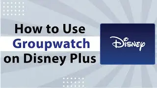 How to Use Groupwatch on Disney Plus-2024