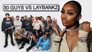 30 GUYS VS 1 RAPPER: LAY BANKZ