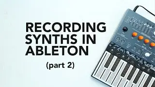 How to record hardware synths using Ableton Live's 