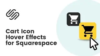 How to create custom cart icon hover effects in Squarespace // Squarespace Cart Icon Tutorial