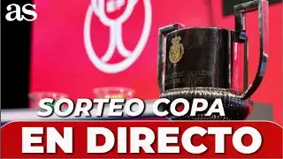 SORTEO DE COPA DEL REY EN DIRECTO