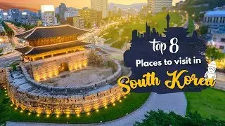 8 Best Places to visit in South Korea 2024 | Tourist Attractions