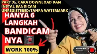 TRIK INSTAL PEREKAMAN LAYAR BANDICAM 2023 AGAR JERNIH