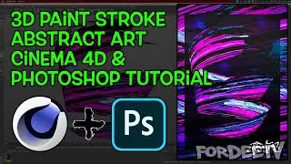 3D Paint Stroke Abstract Art | Cinema 4D and Photoshop Tutorial | FordeeTV