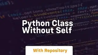 python class without self