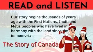 The Story of Canada: Discover Canada’s History - Read-Aloud in English