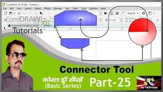 How to use Connector Tools in CorelDraw X8 in Hindi (Basic Series) Part-25