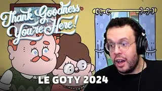 LE GOTY 2024. Thank Godness You're  Here.