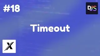 [NEW] HOW TO MAKE A TIMEOUT COMMAND | DISCORD.JS (V13) | #18