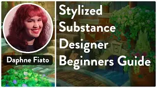 Stylized Substance Designer Beginners Guide - Daphne Fiato