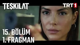 Teşkilat 15. Bölüm 1. Fragman