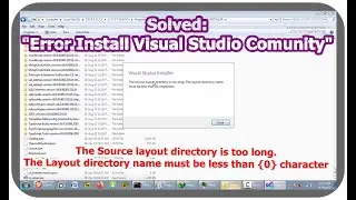 Fix Error Install Visual Studio Comunity  : The Source layout directory is too long.