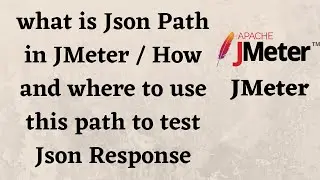 what is json Path in JMeter / How and where to use json Path