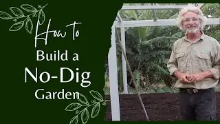 How to Build a Vegetable Garden - Developing the soil - Episode 5