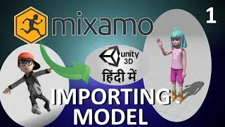 Mixamo to Unity3d (Part - 1, Hindi)