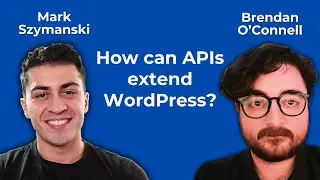 Leveraging APIs in WordPress w/ Brendan O'Connell (@BrendanOConnellWP)