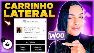 🛒Como Colocar CARRINHO FLUTUANTE e Lateral no WooCommerce?! [Plugin Grátis]