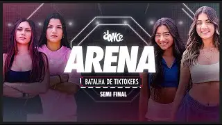 Batalha de Tiktokers #3 - Episódio 04 - Semifinal | FitDance Arena