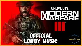 MODERN WARFARE 3 Main Menu Lobby Music | 🎧 MW3 Official SOUNDTRACK 🎧 | MW2 Official Music