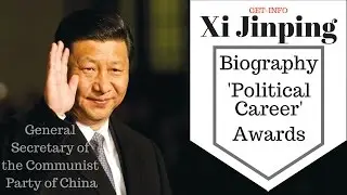 Xi Jinping Biography | Political Career | Awards