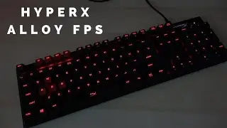 HyperX Alloy FPS Mechanical Gaming Keyboard Review