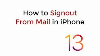 IOS 13 : How to SignOut From Mail in iPhone IOS 13