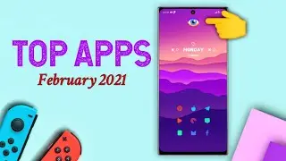 Best Android Apps of the month - February 2021