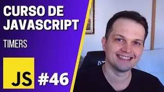 Curso JavaScript #46 - setTimeout e setInterval