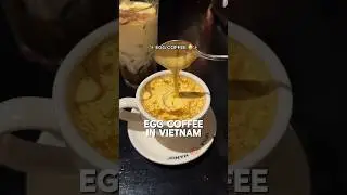 Must try EGG COFFEE in Vietnam 😍🥚☕️ | 📍Little Hanoi 