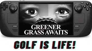 Greener Grass Awaits on Steam Deck: Easy Download, Perfect Controller Setup & Gameplay