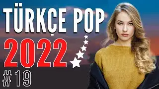 | TÜRKÇE POP ŞARKILAR REMİX 2022 ♪ En Yeni Şarkılar Türkçe Pop 2022