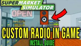 OWN MUSIC IN GAME - HOW TO IMPORT MUSIC TO THE RADIO [RadioSpeaker] - Supermarket Simulator
