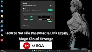 How to set Password and Expiry Date in Mega links Mega Cloud