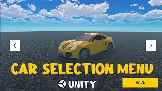 How to make a Selection Menu in unity : Car Selection Menu for Racing Games