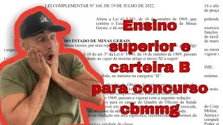 Curso superior para cbmmg?! | carteira B para fazer concurso! | o que fazer ?