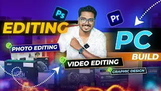 Editing PC For Video Editing and Photo Editing