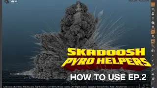 Skadoosh Pyro Helpers - How to Use - Episode 2