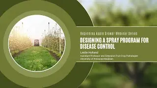 Beginning Apple Grower: Designing a Spray Program for Disease Control