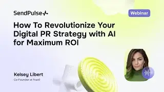 How To Revolutionize Your Digital PR Strategy with AI for Maximum ROI | Webinar