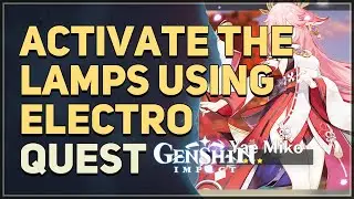 Activate the lamps using Electro Genshin Impact