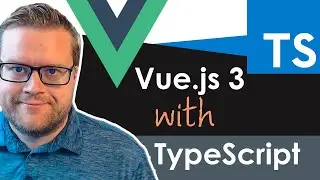 Learn TypeScript With Vue.js 3 In 20 Minutes