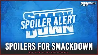 𝙎𝙋𝙊𝙄𝙇𝙀𝙍 𝘼𝙇𝙀𝙍𝙏: Full Spoilers For Tonight's Smackdown In Berlin