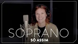 Kit de Voz - Só Assim - Soprano