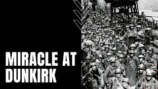 Miracle at Dunkirk