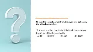 The least number that is divisible by all the numbers from 1 to 10  is#realnumbers #exemplarmcq