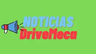 Noticias de la semana - DriveMeca