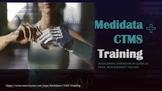 Medidata CTMS Training – Medidata CTMS Online Training (Medidata CTMS Certification Tips)Course