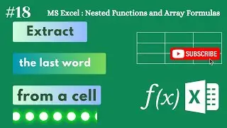 18 - Extract the Last Word from a Cell in Excel