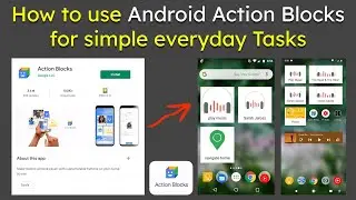 How to use Android Action Blocks for Simple Everyday Tasks