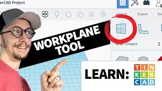 Master the Workplane Tool in Tinkercad